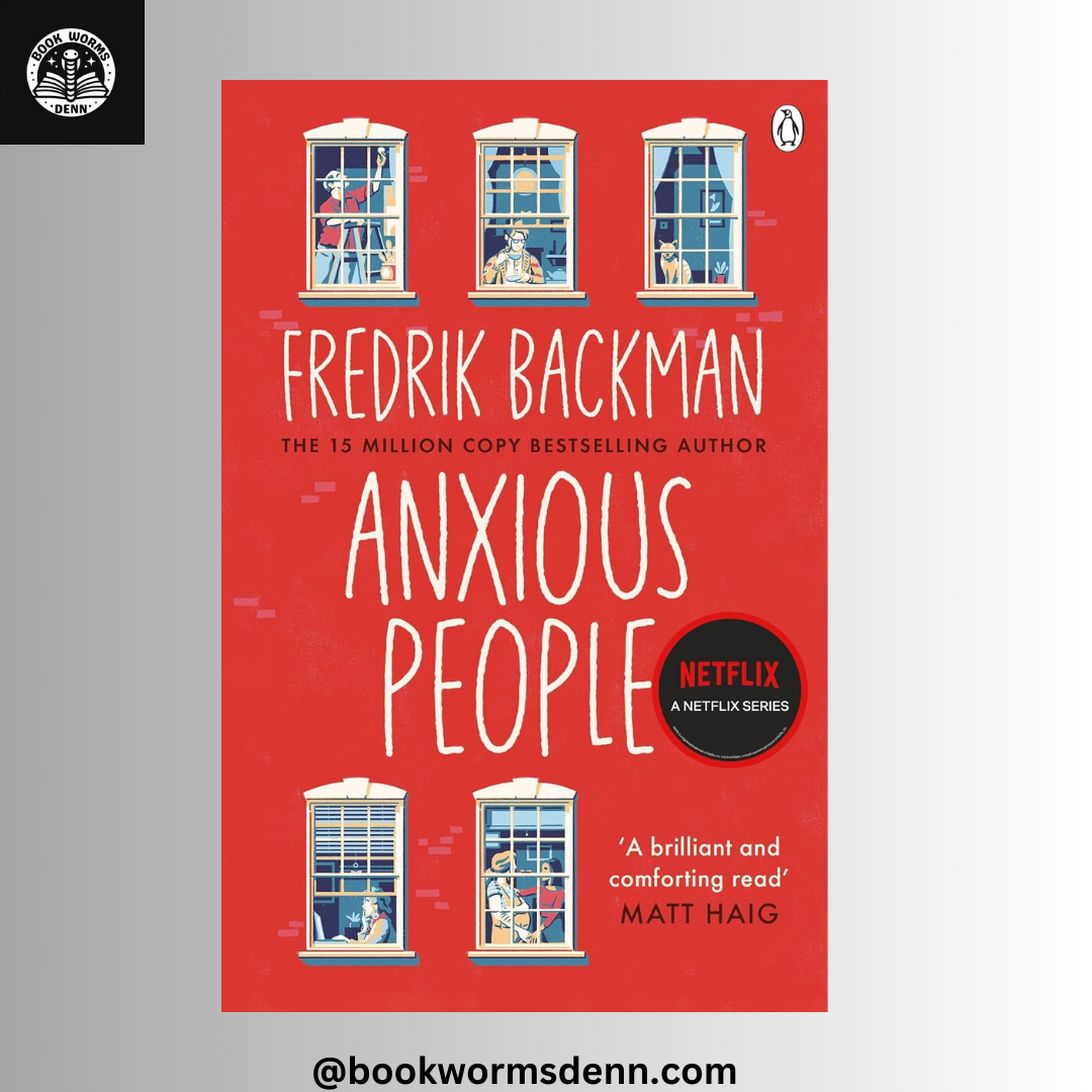 ANXIOUS PEOPLE by FREDRIK BACKMAN