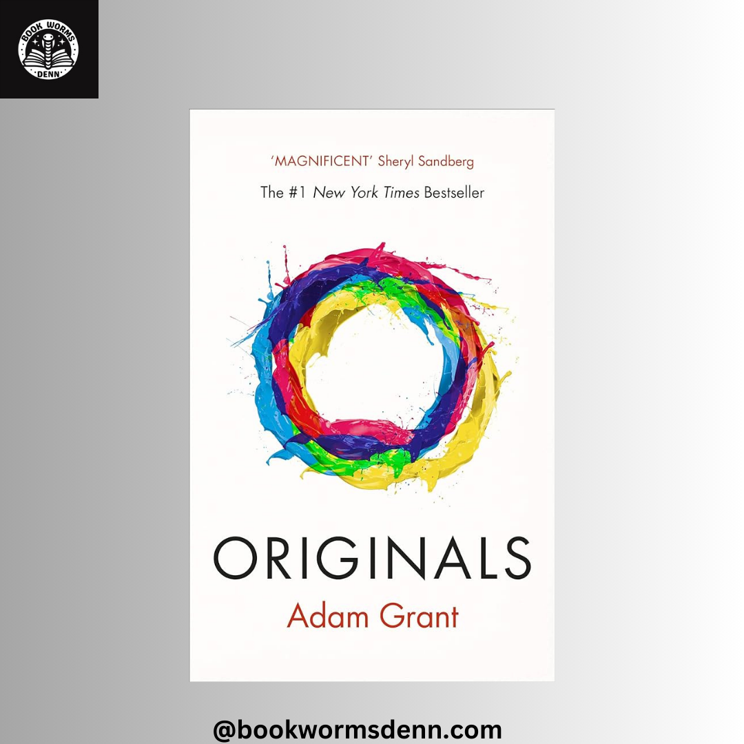 ORIGINALS By ADAM GRANT