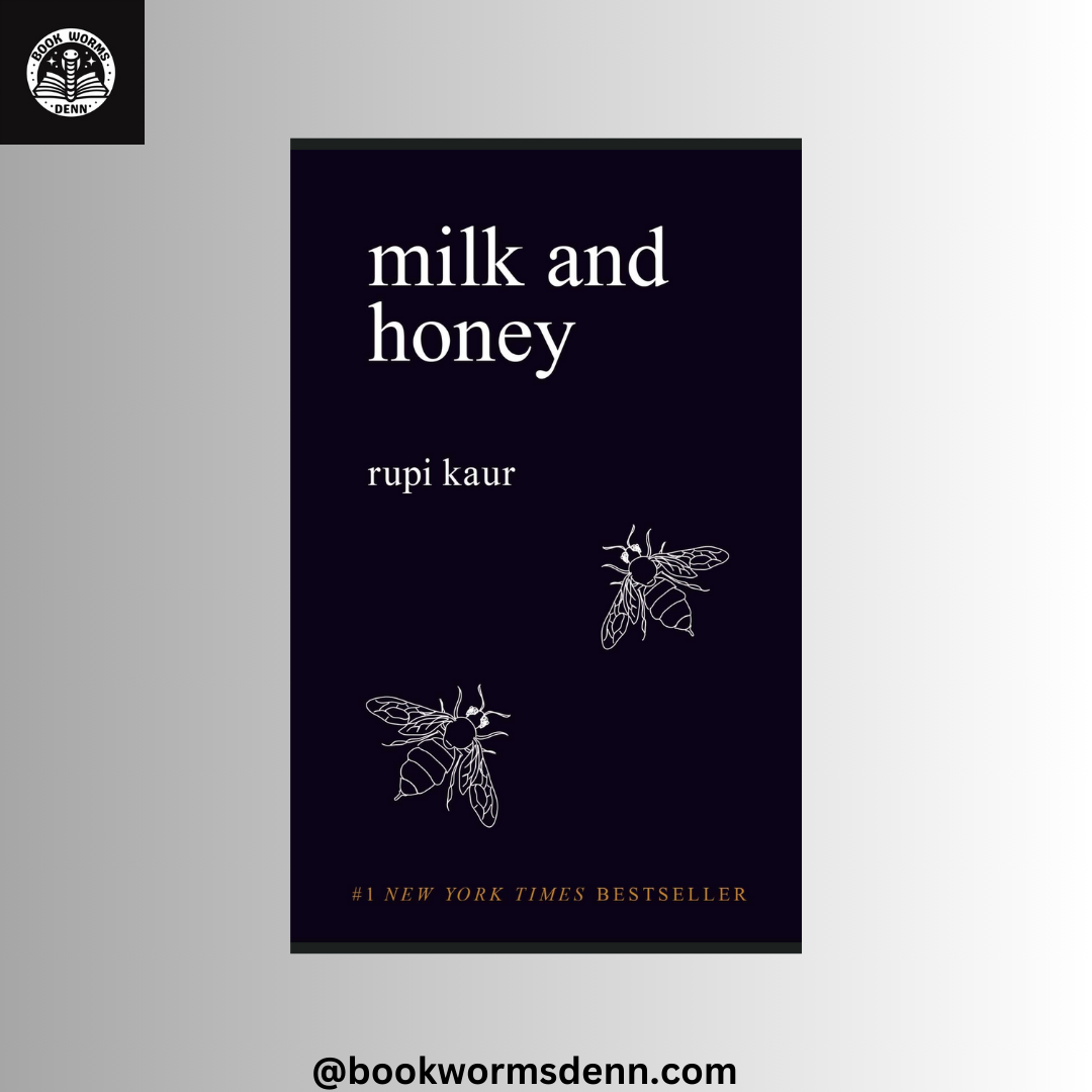 MILK AND HONEY by RUPI KAUR