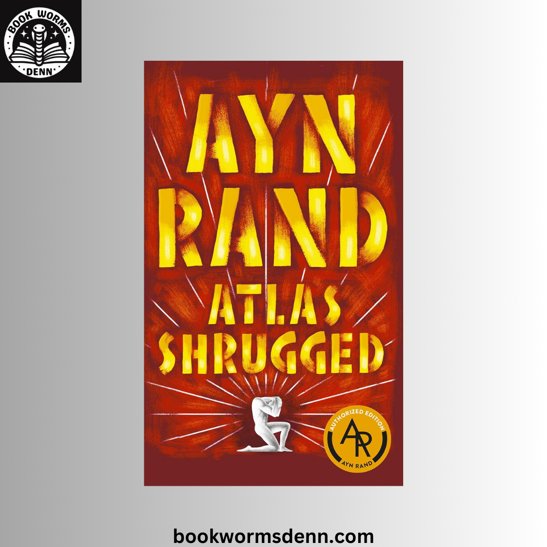 Atlas Shrugged BY Ayn Rand