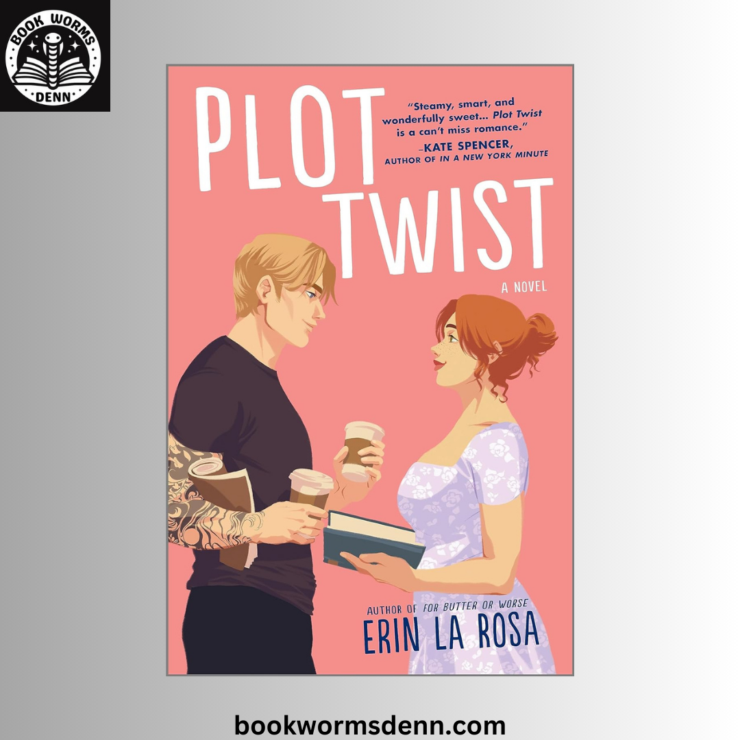 Plot Twist BY Erin La Rosa
