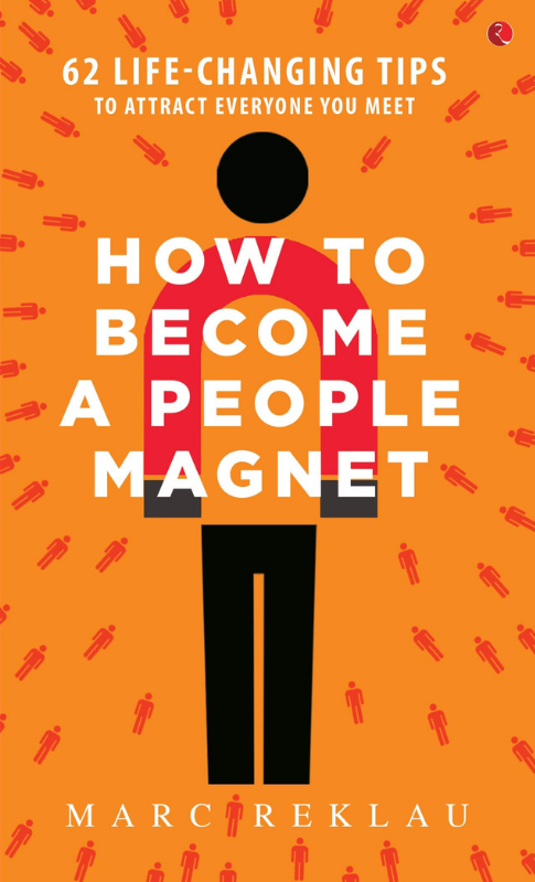 This image features the cover of a paperback book titled "How to Become a People Magnet" by Marc Reklau. The cover design is vibrant with a bright orange background, adorned with small red dots that add a dynamic visual element.