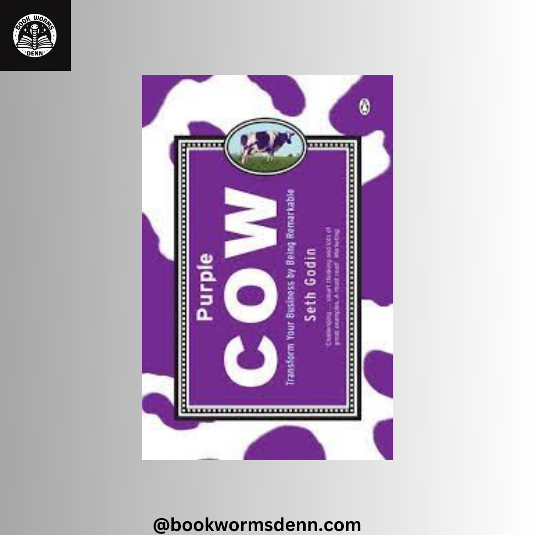 PURPLE COW by SETH GODINS