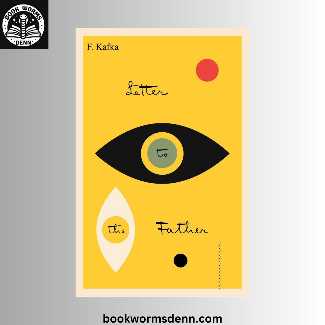 Letter to the Father BY Franz Kafka