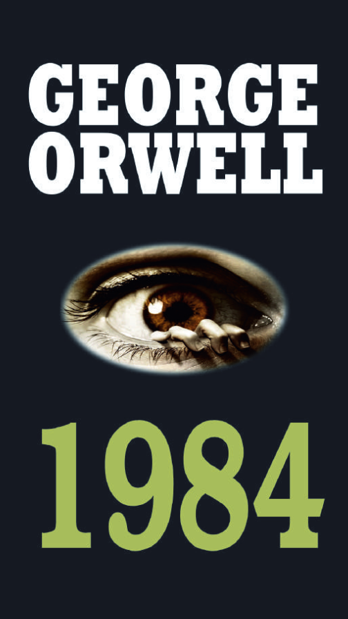 1984 By GEORGE ORWELL