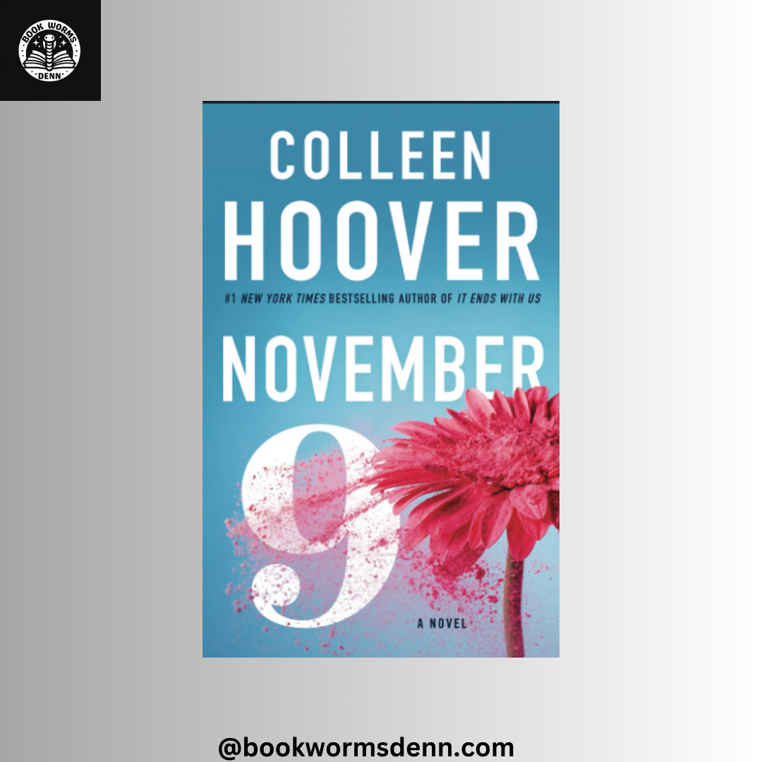 NOVEMBER 9 by COLLEEN HOOVER