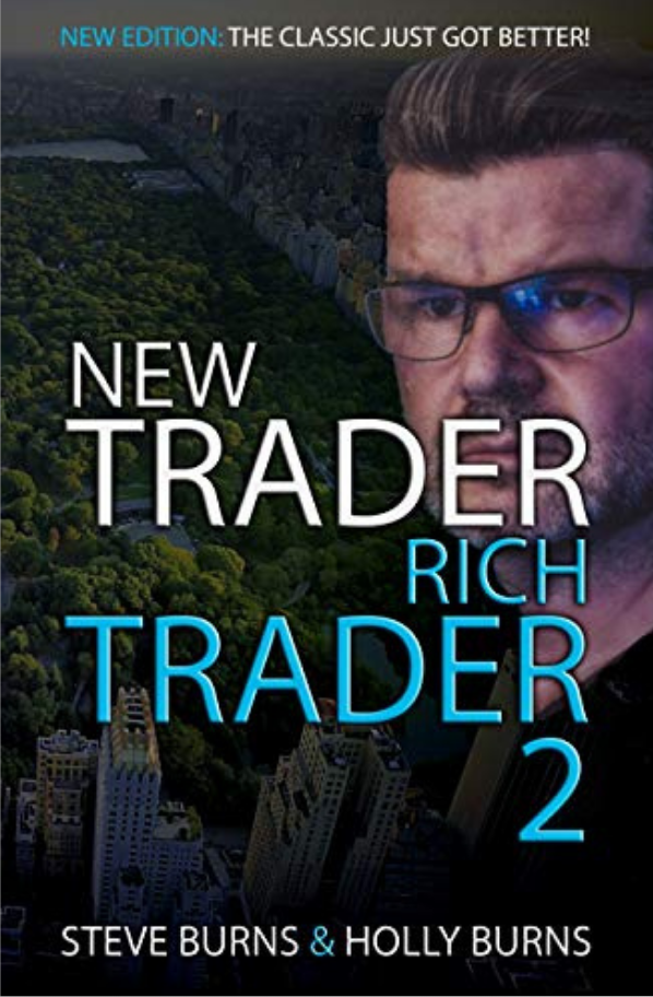 NEW TRADER RICH TRADER 2 By STEVE BURNS & HOLLY BURNS