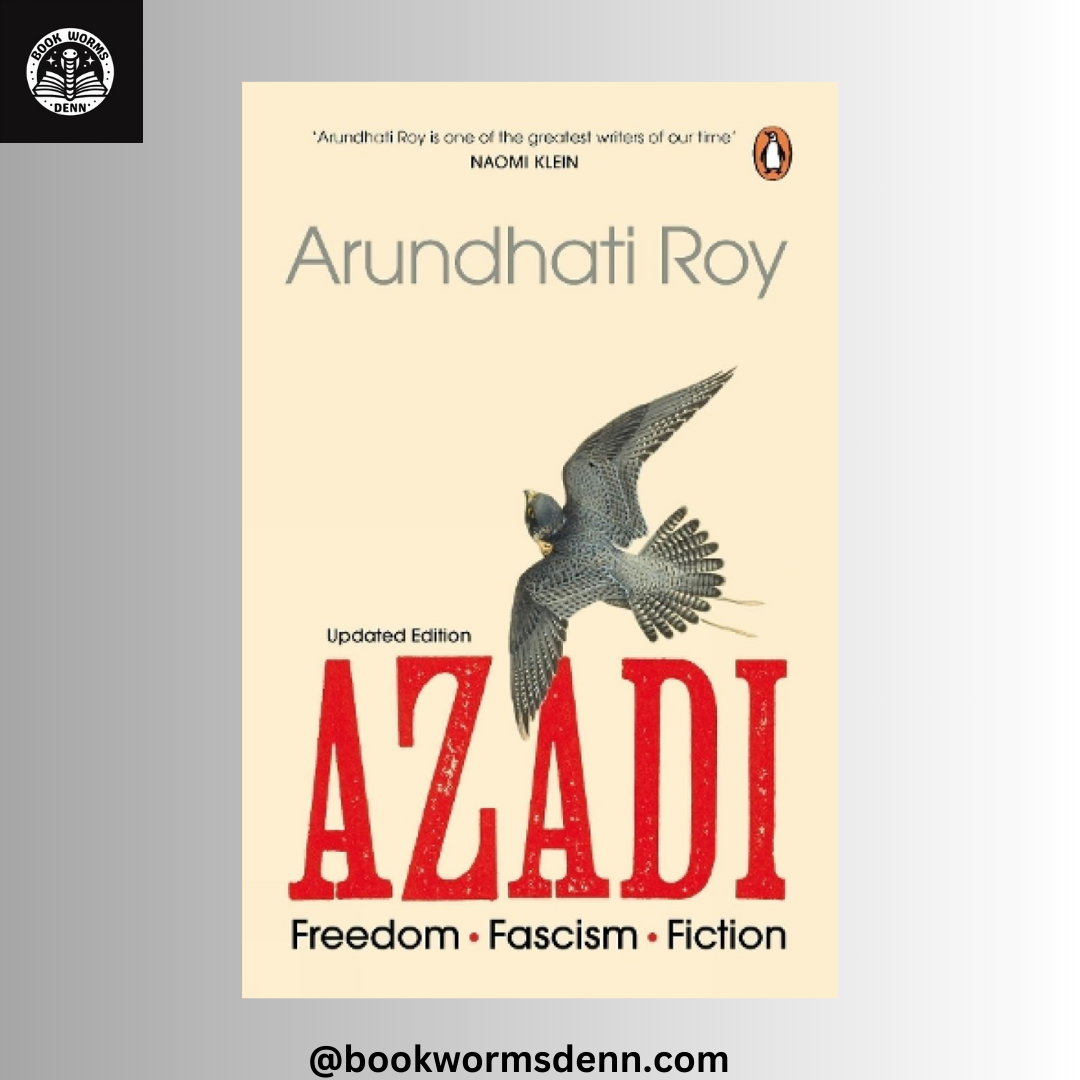 AZADI by ARUNDHATI ROY