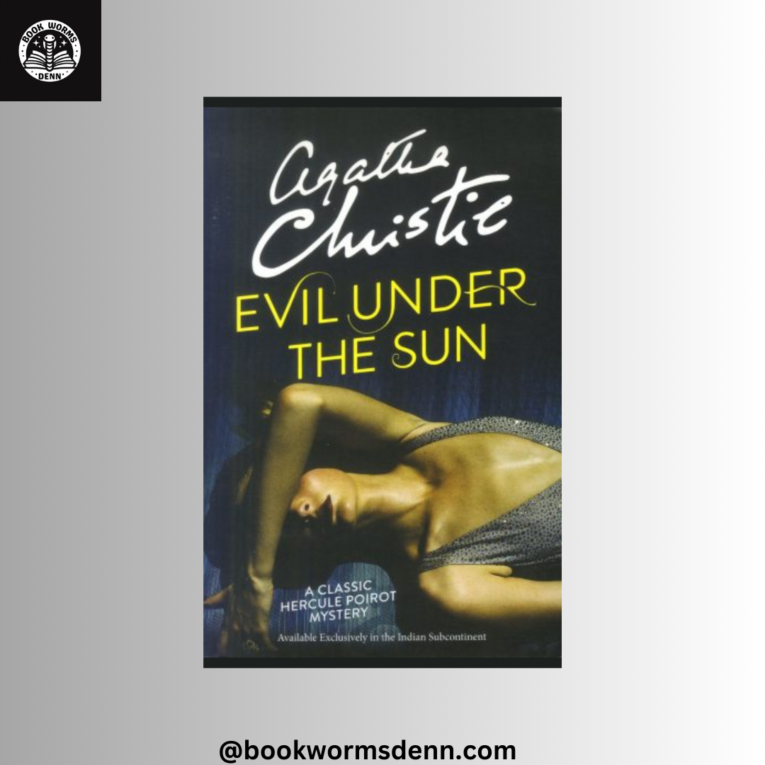 EVIL UNDER THE SUN by AGATHA CHRISTIE