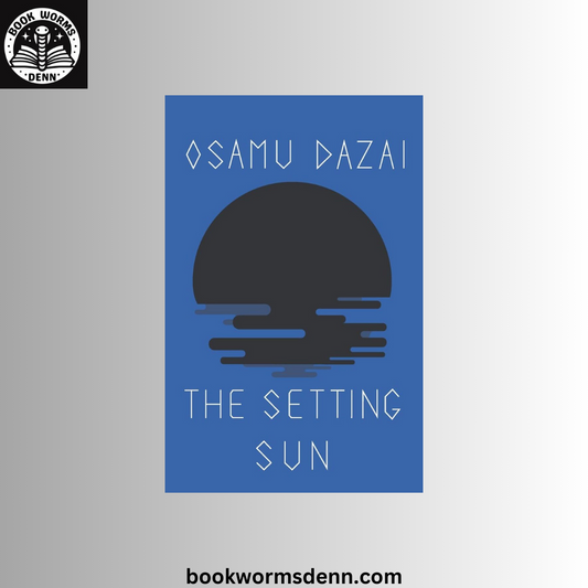The Setting Sun by Osamu Dazai