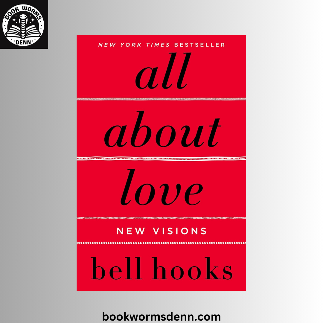 All About Love: New Visions bell hooks