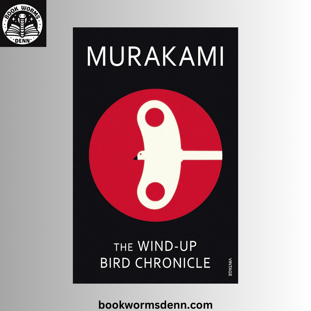 The Wind-Up Bird Chronicle BY Haruki Murakami