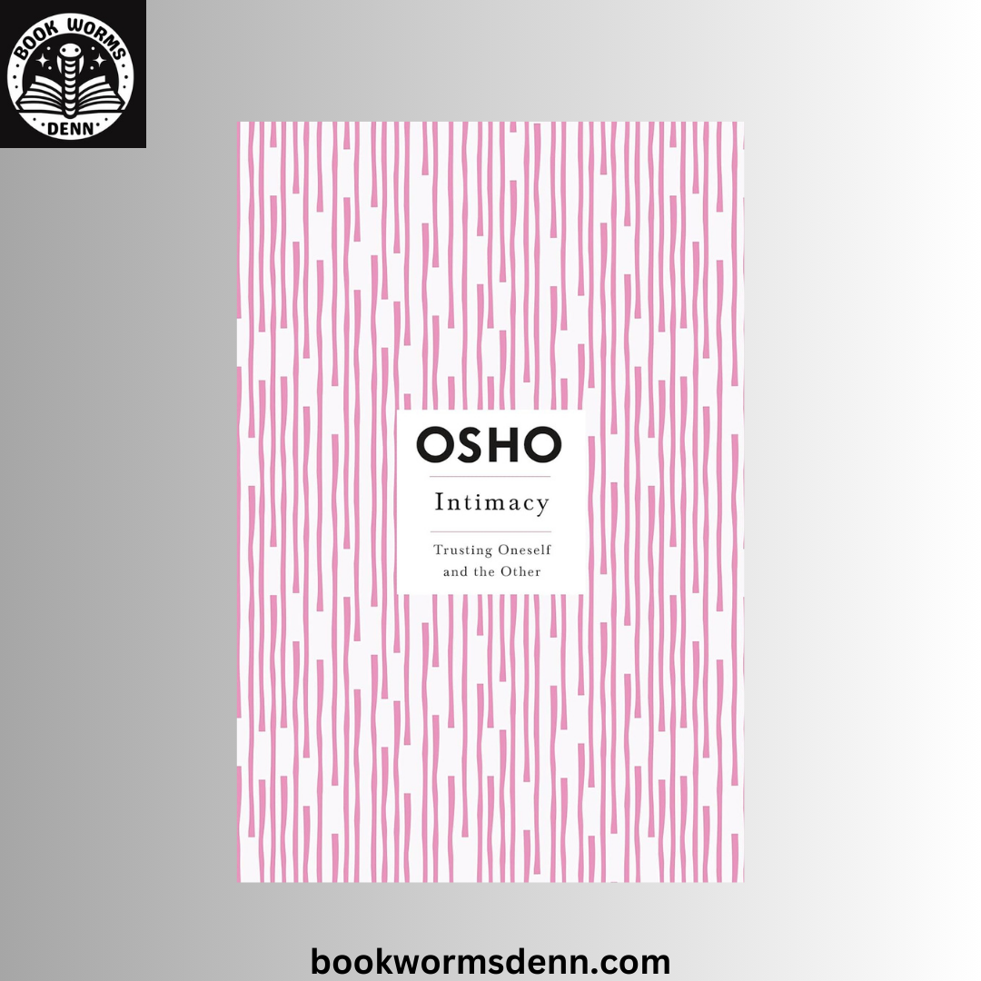 OSHO Intimacy (Insights for a New Way of Living)
