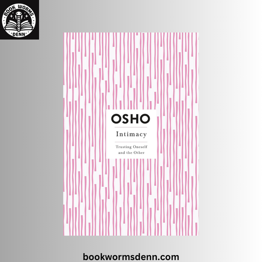 OSHO Intimacy (Insights for a New Way of Living)