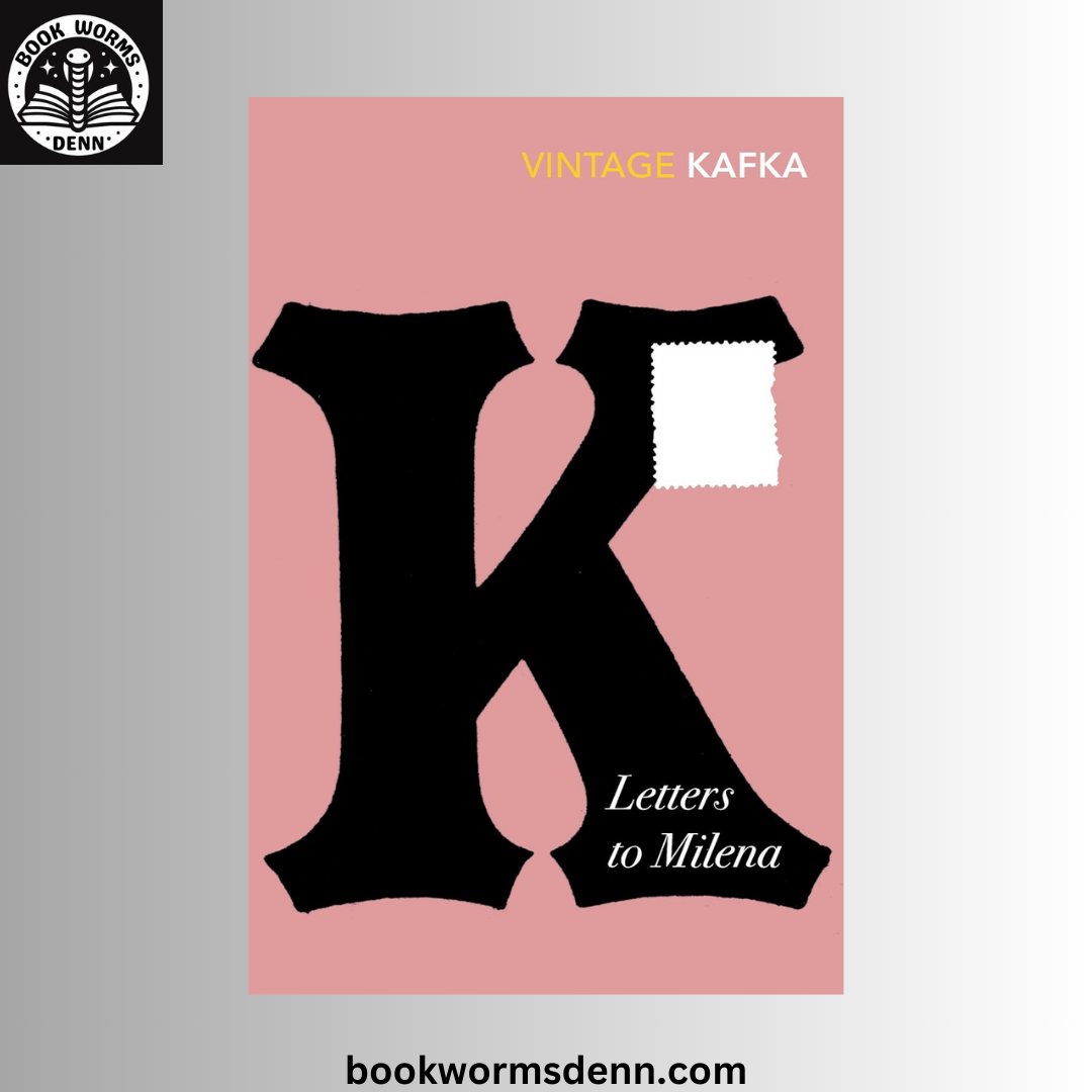 Letters to Milena BY Franz Kafka