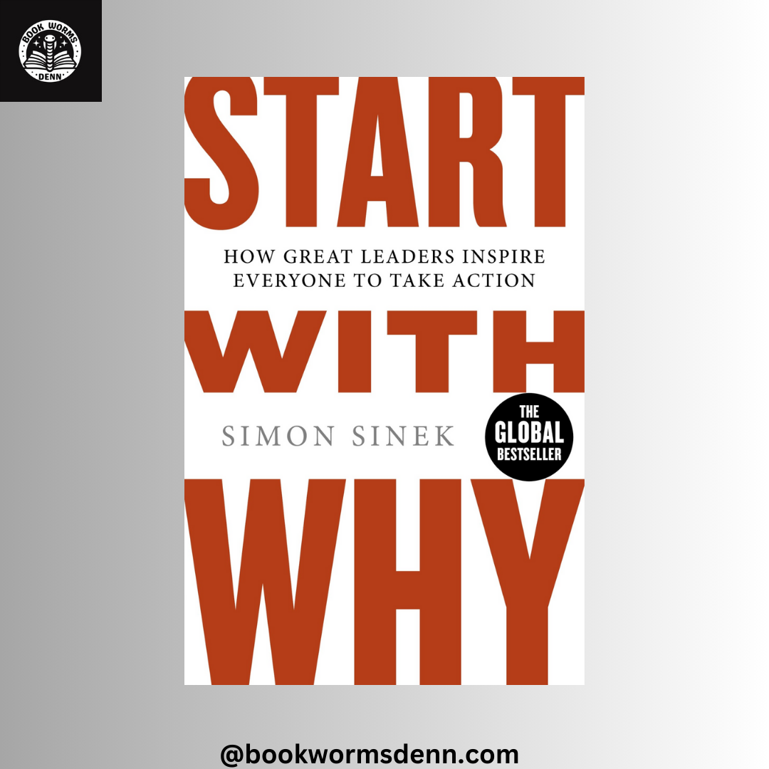 START WITH WHY by SIMON SINEK