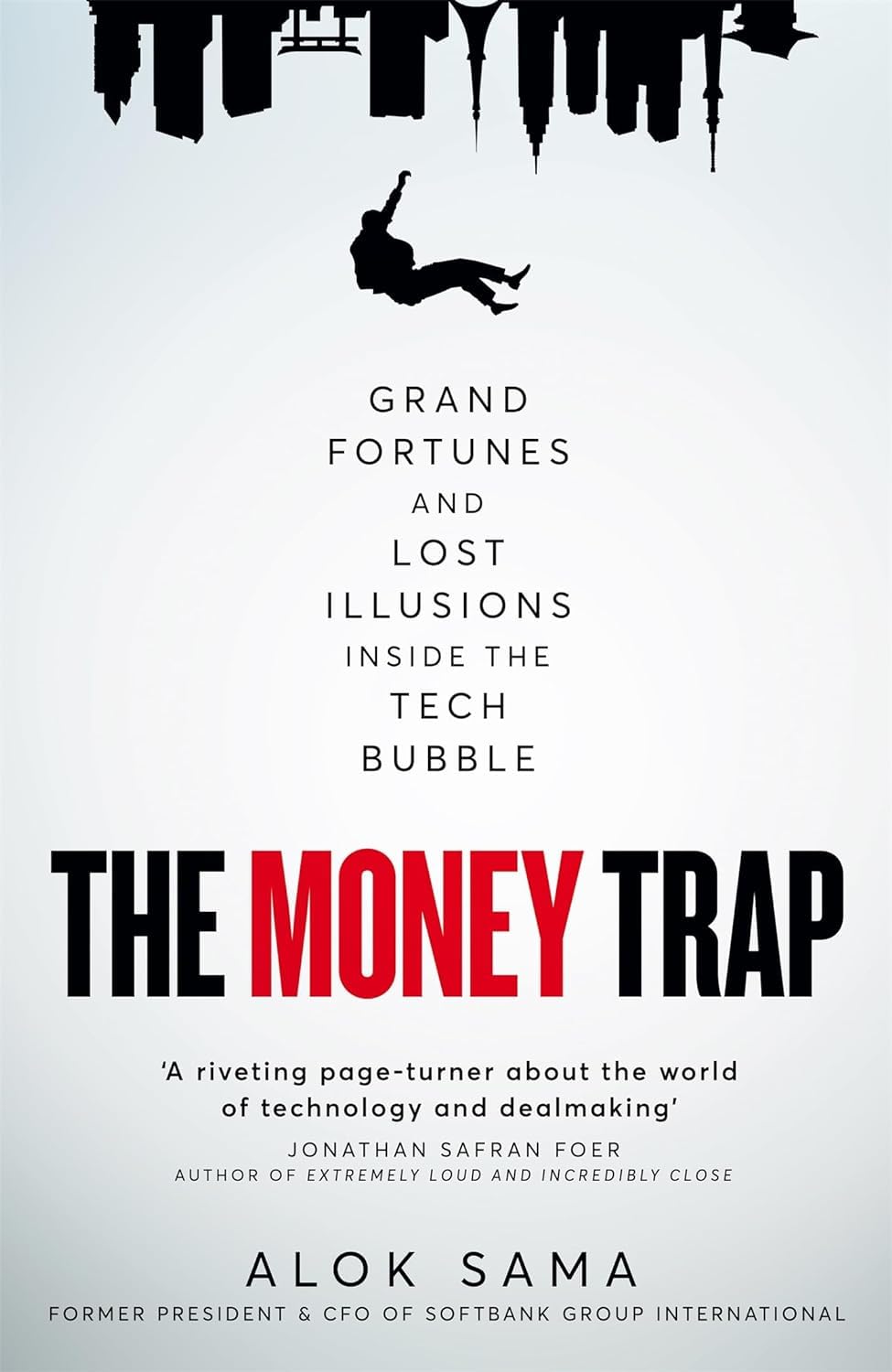 The Money Trap BY Alok Sama