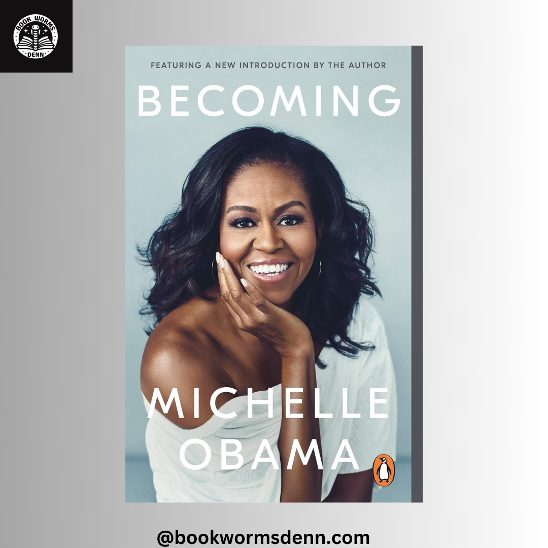 BECOMING by MICHELLE OBAMA