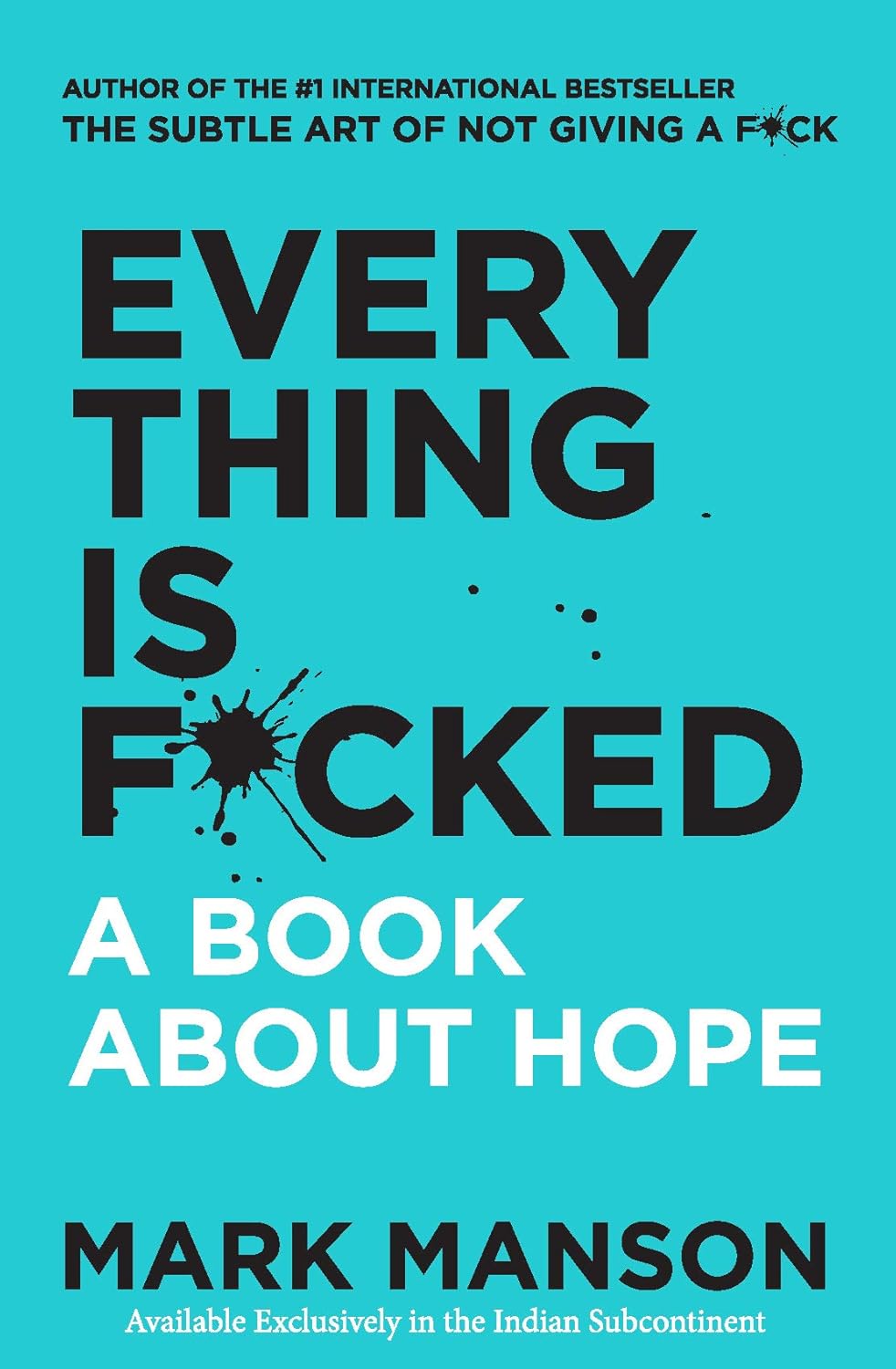 EVERYTHING IS FUCKED by MARK MANSON