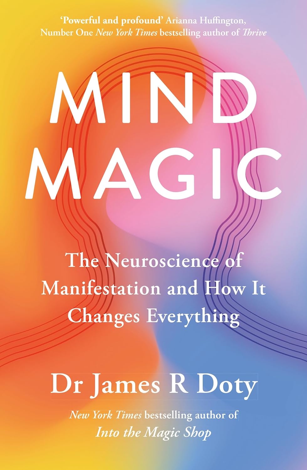 Mind Magic Book BY James R. Doty