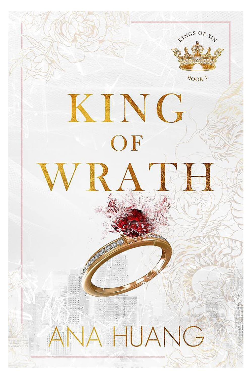 KING OF WRATH by ANA HUANG
