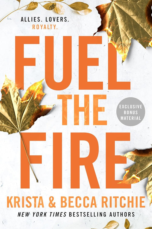 Fuel the Fire BY Krista Ritchie