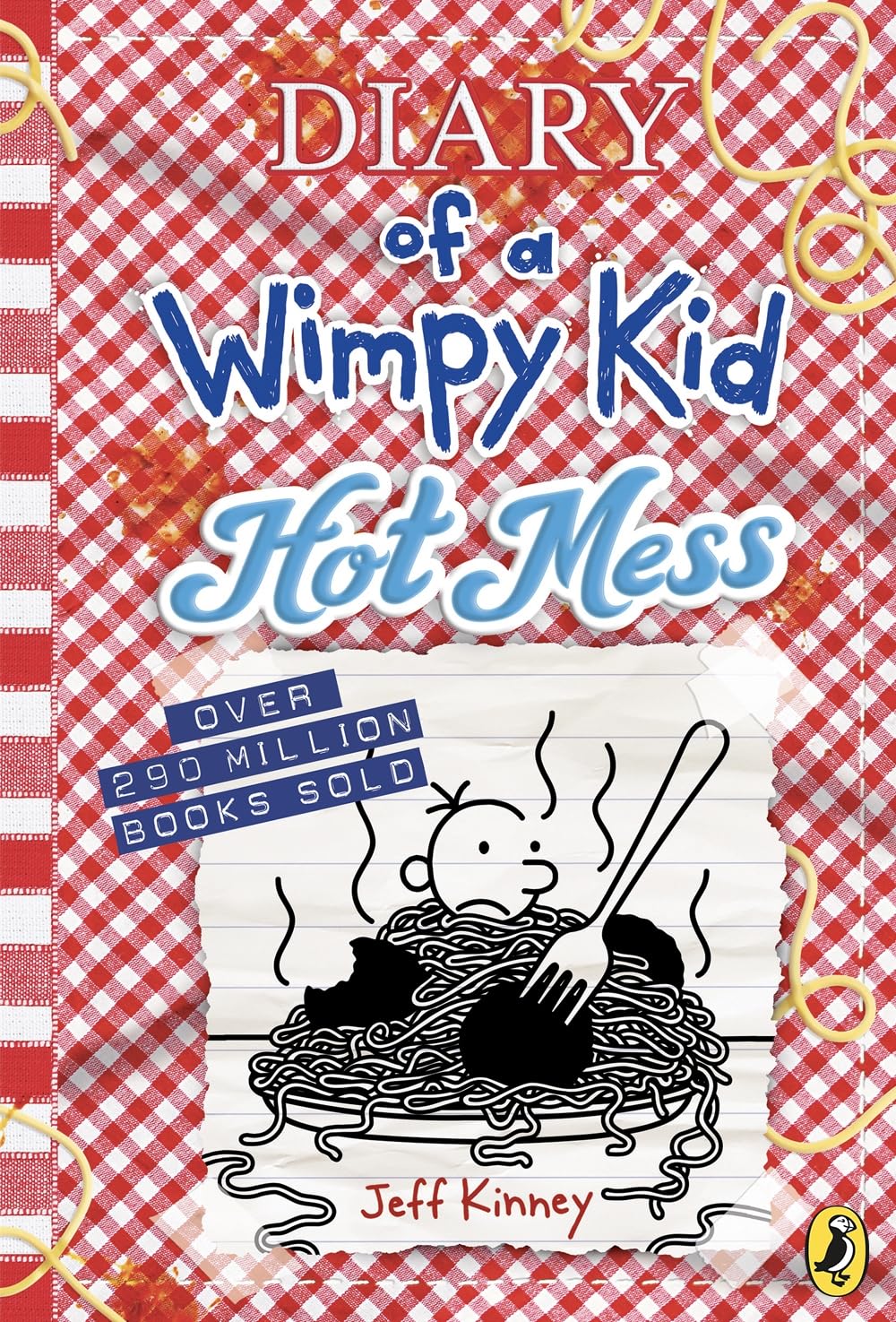 Diary of a Wimpy Kid #19 -Hot Mess BY Jeff Kinney