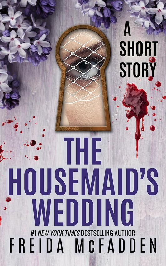 The Housemaid's Wedding BY Freida McFadden