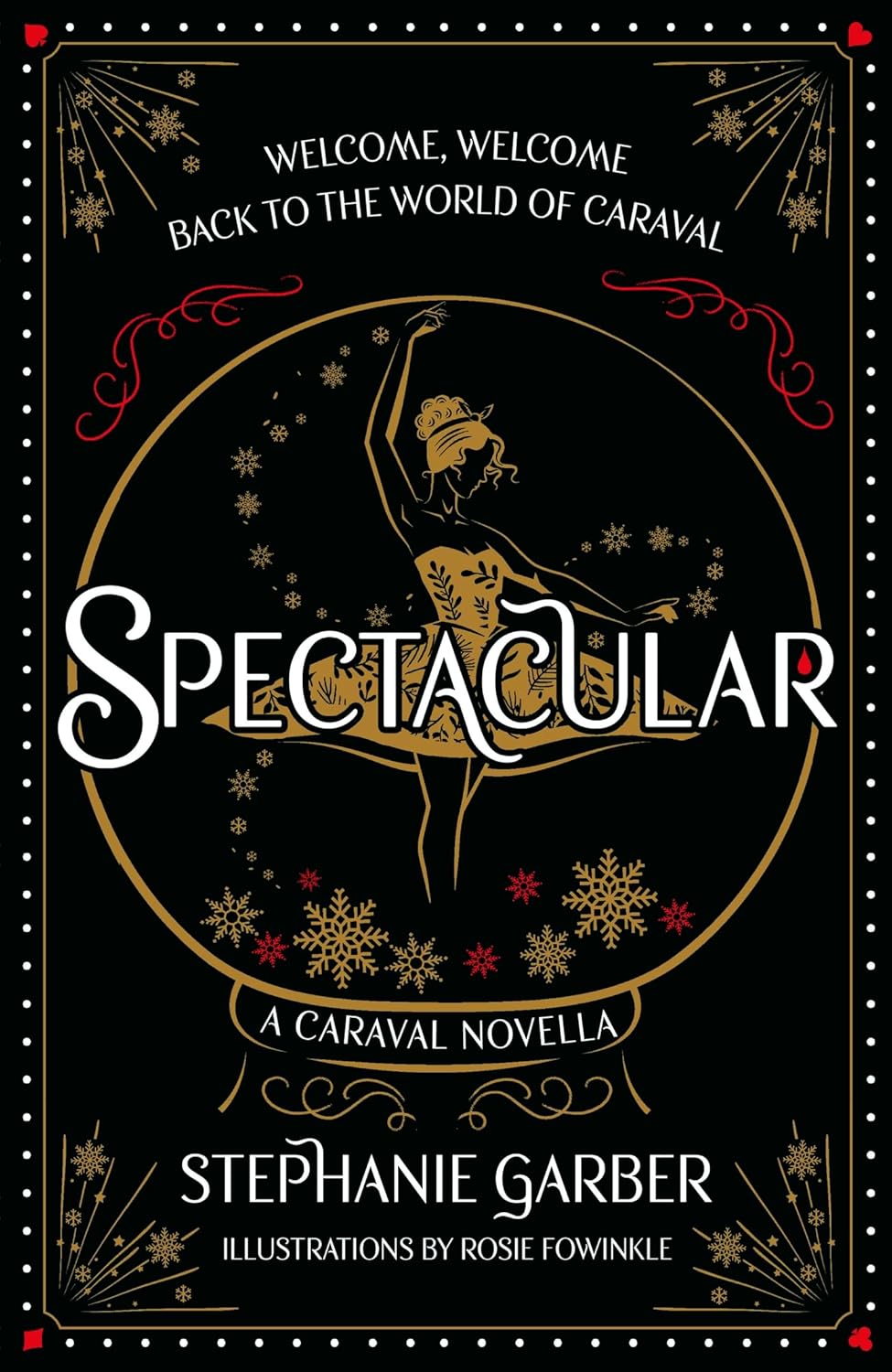 Spectacular BY Stephanie Garber
