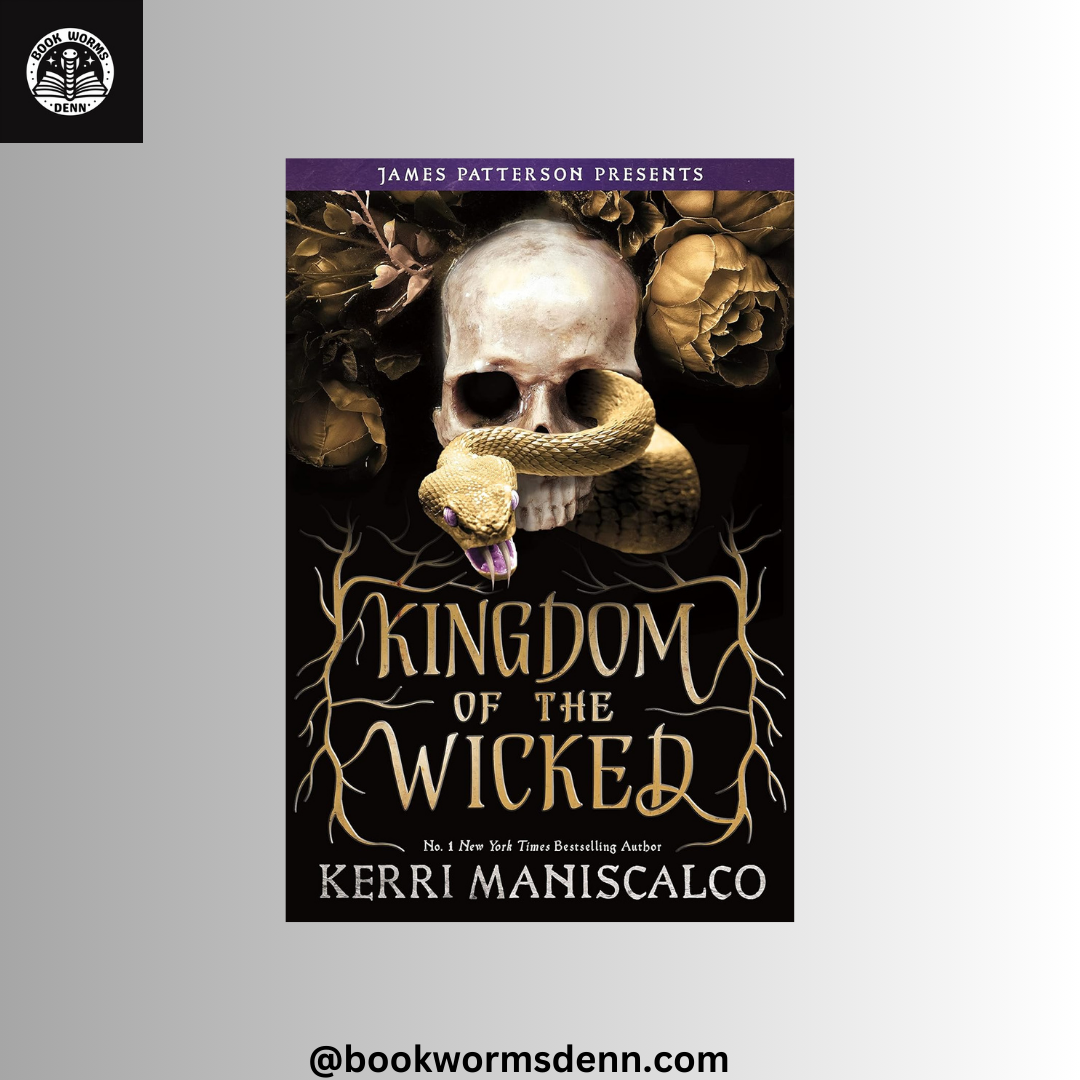 KINGDOM OF THE WICKED By KERRI MANISCALCO