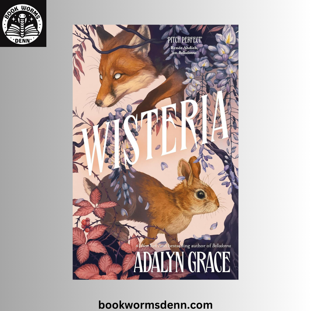 (Belladonna #3) Wisteria Adalyn Grace