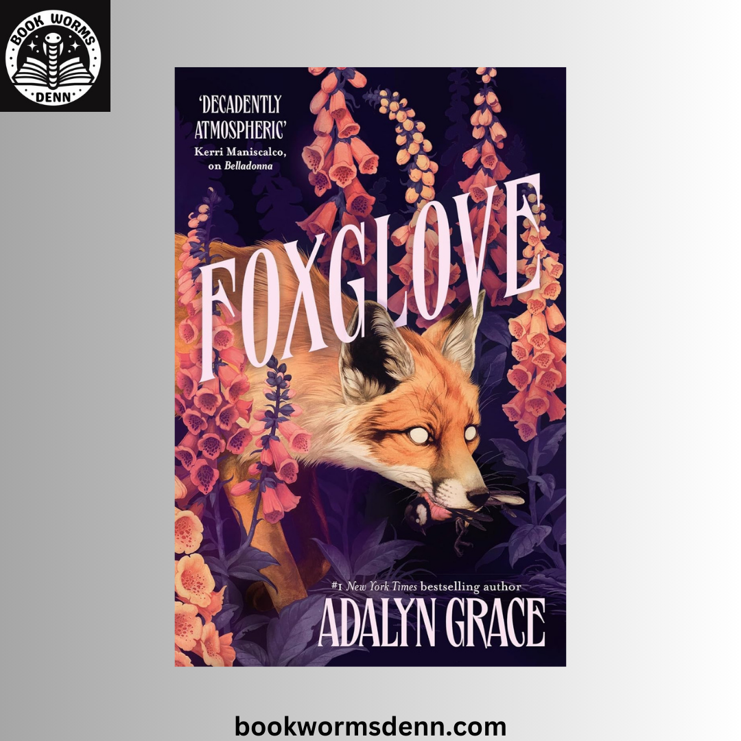 (Belladonna #2) Foxglove Adalyn Grace