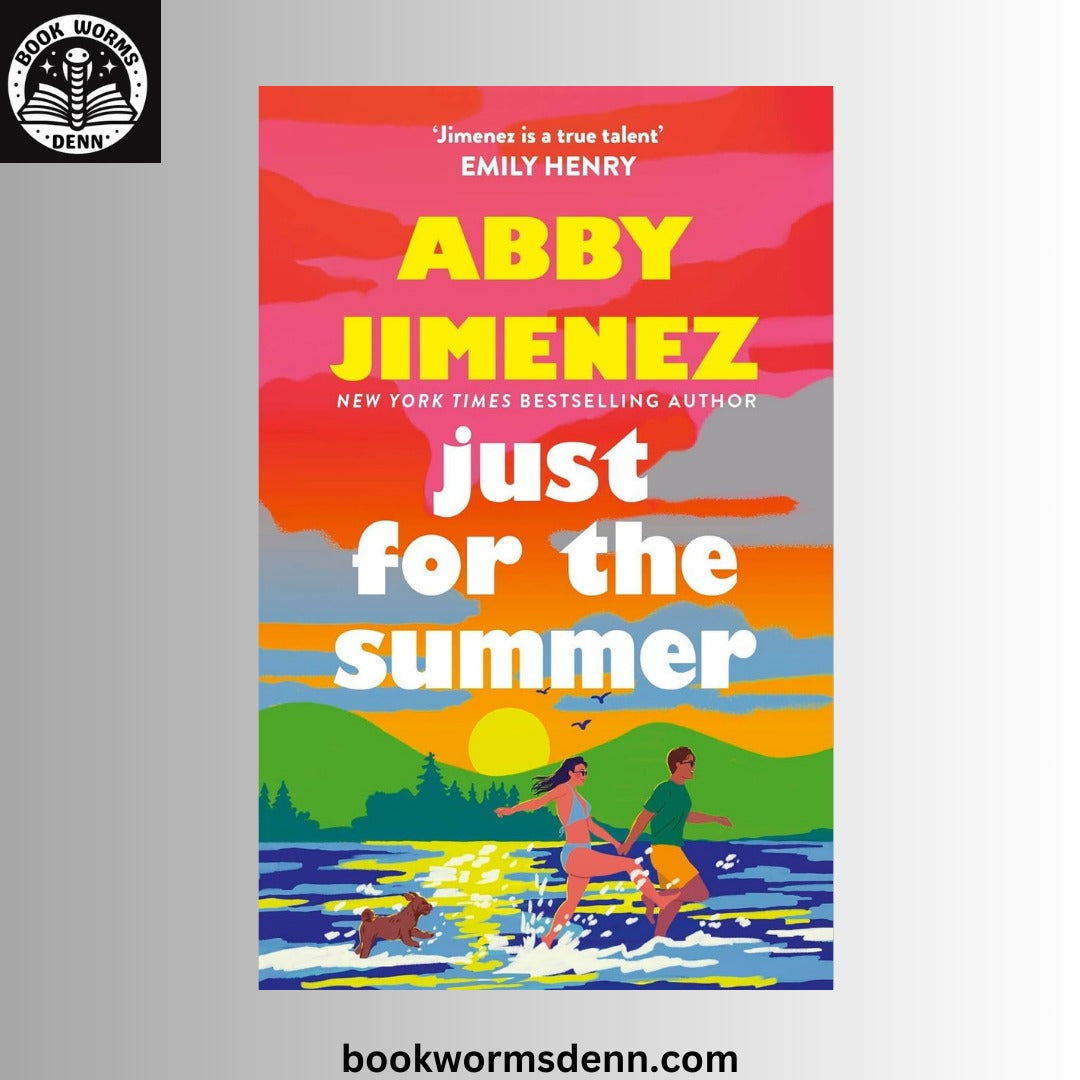Just for the Summer BY Abby Jimenez