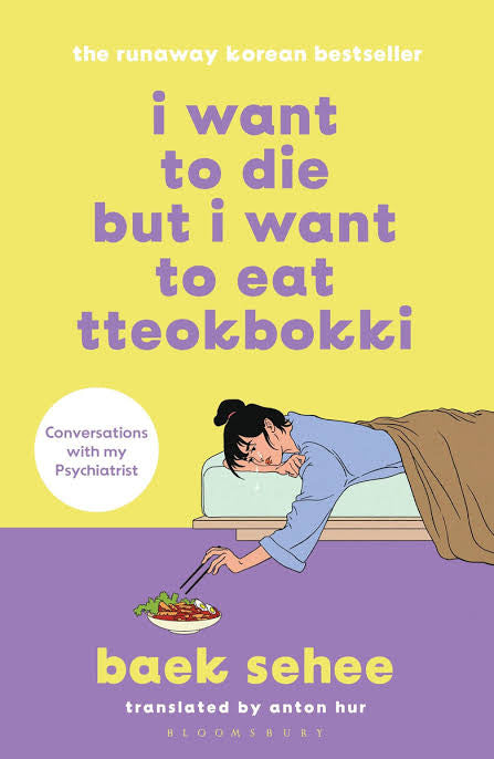 I Want to Die But I Want to Eat Tteokbokki BY Baek Se-hee