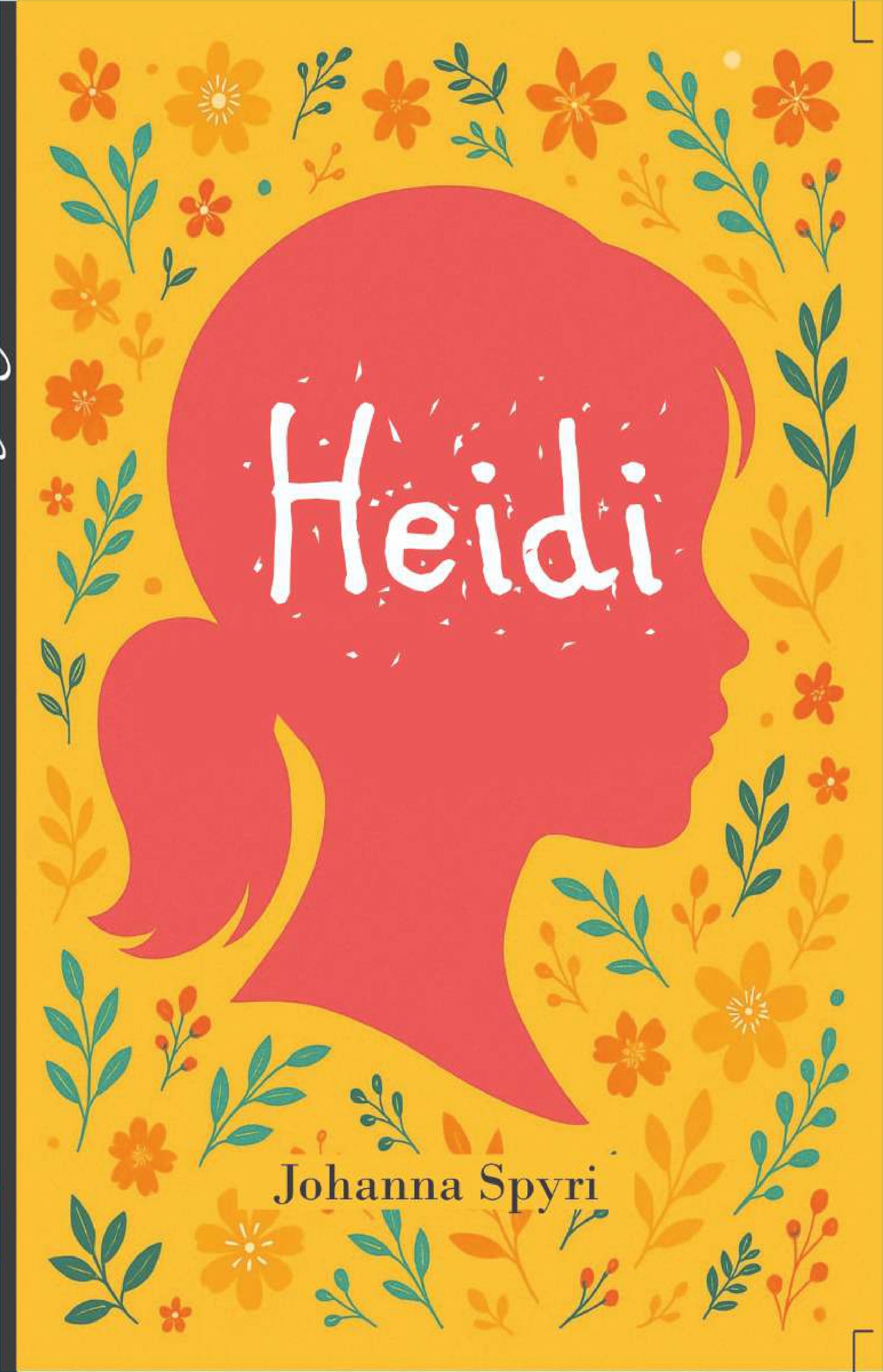 Heidi By Johanna Spyri