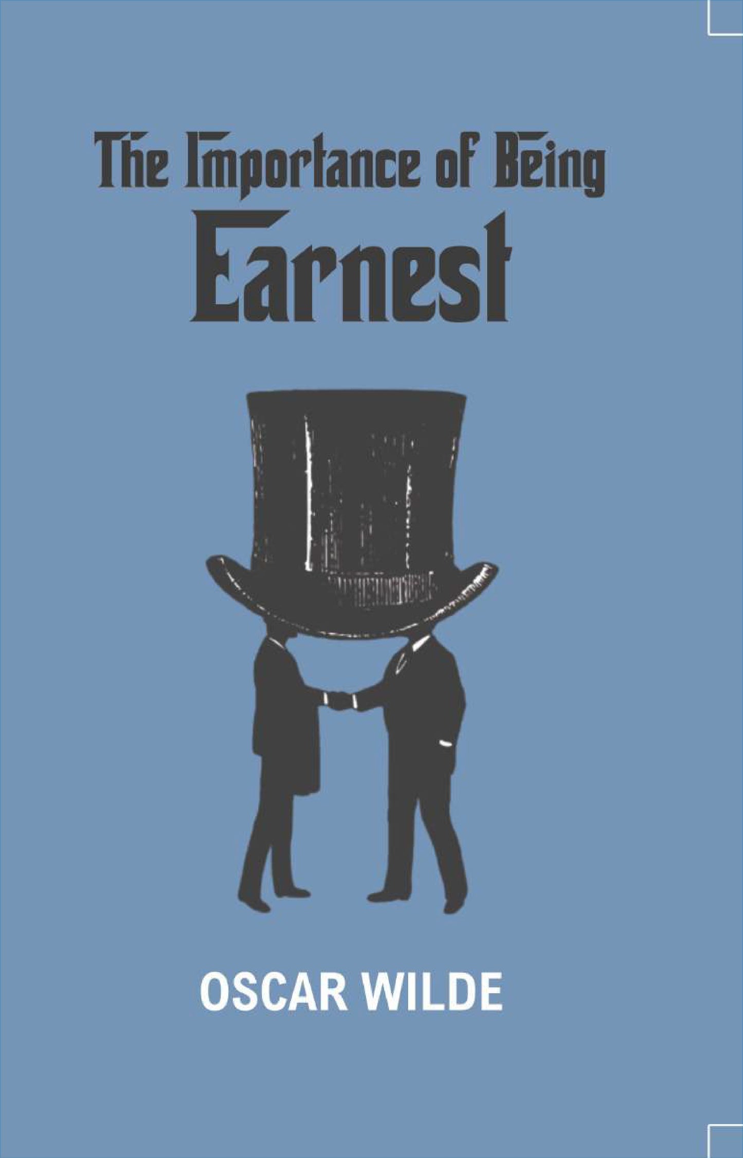 The Importance Of Being Earnest By Oscar Wilde
