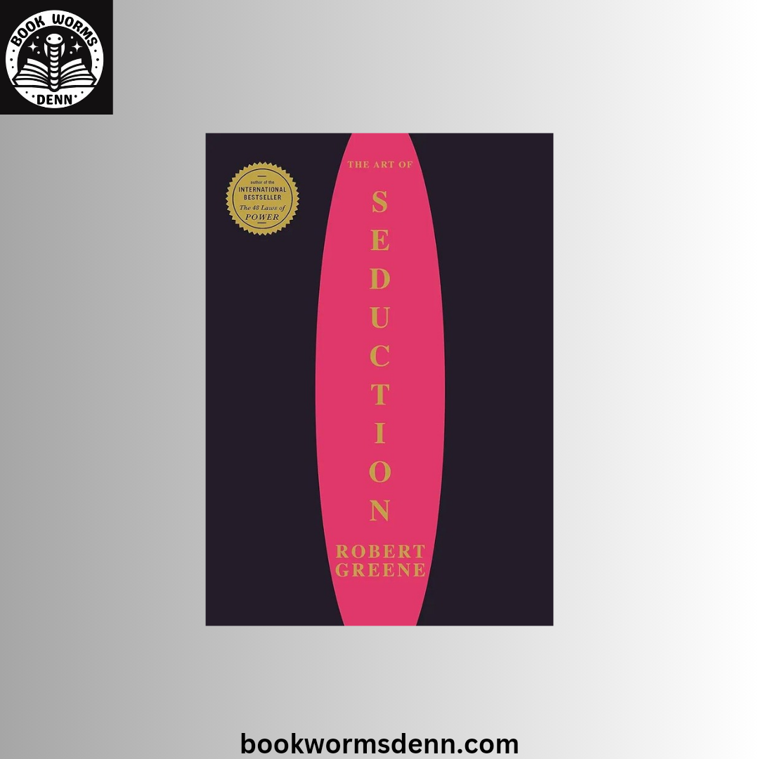 The Art of Seduction Robert Greene