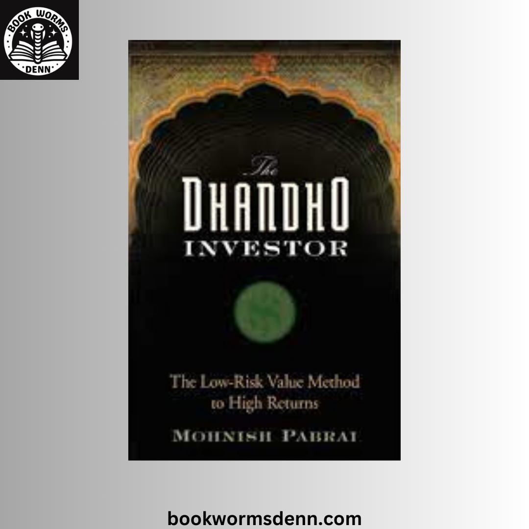 THE DHANDHO INVESTOR by MOHNISH PABRAI