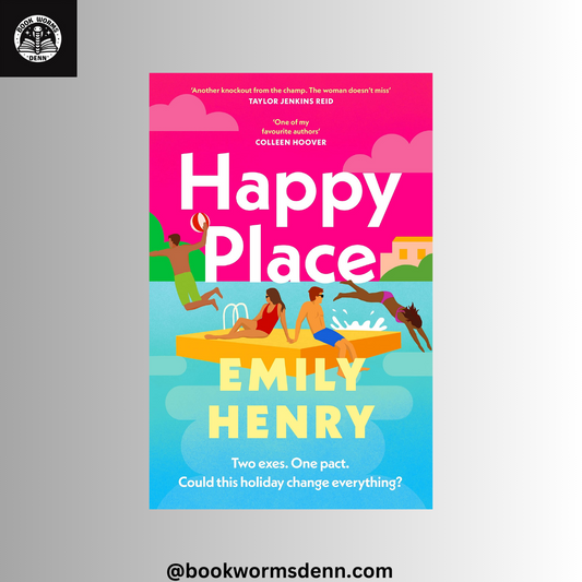 HAPPY PLACE By EMILY HENRY