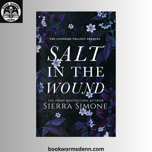 SALT IN THE WOUND BY SIERRA SIMONE