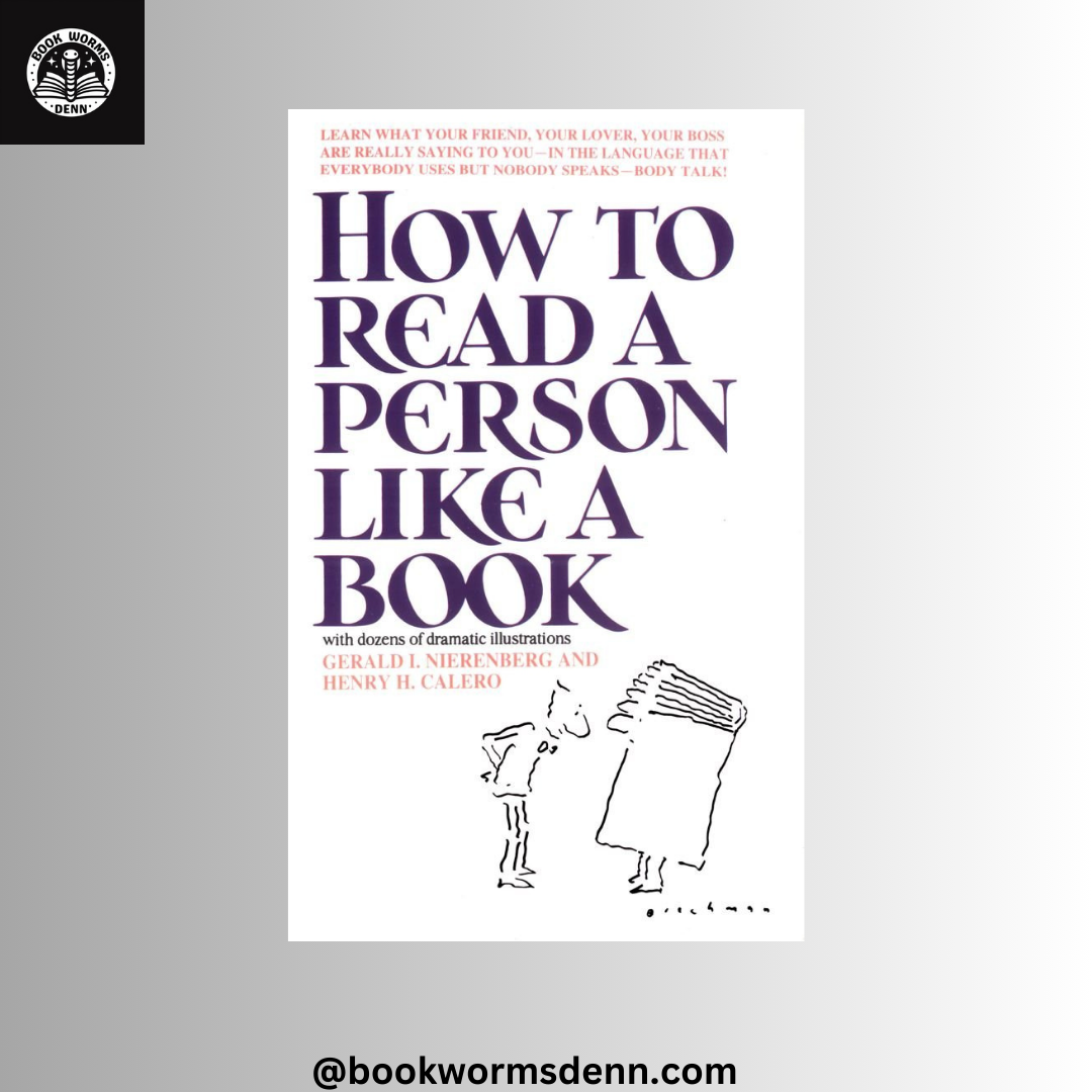 HOW TO READ A PERSON LIKE A BOOK by GERARD NIERENBERG