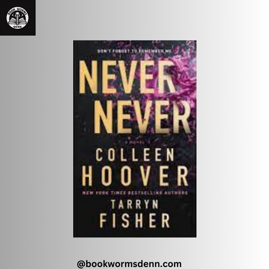 NEVER NEVER by COLLEEN HOOVER