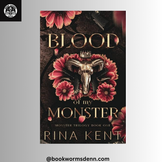 BLOOD OF MY MONSTER By RINA KENT