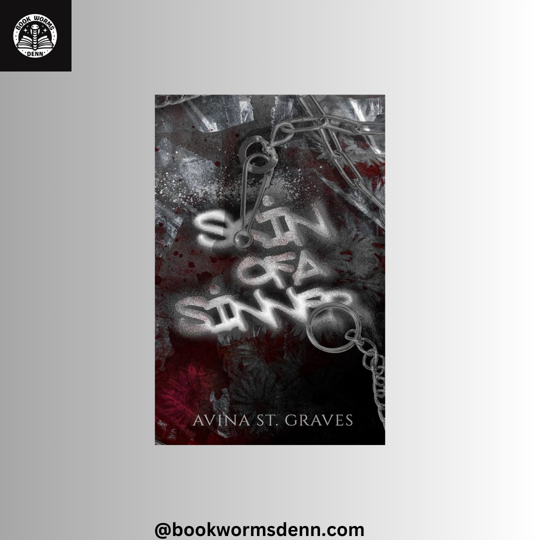 SKIN OF A SINNER By AVINA ST. GRAVES