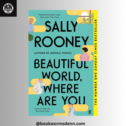 BEAUTIFUL WORLD, WHERE ARE YOU by SALLY ROONEY