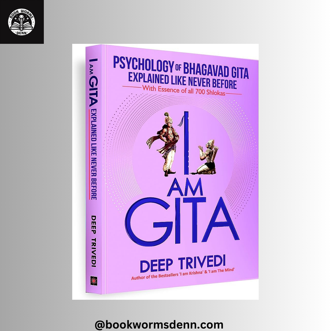 I AM  GITA by DEEP TRIVEDI