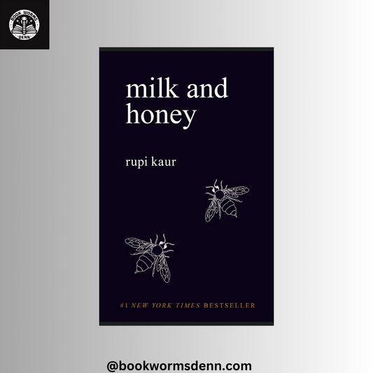 MILK AND HONEY by RUPI KAUR