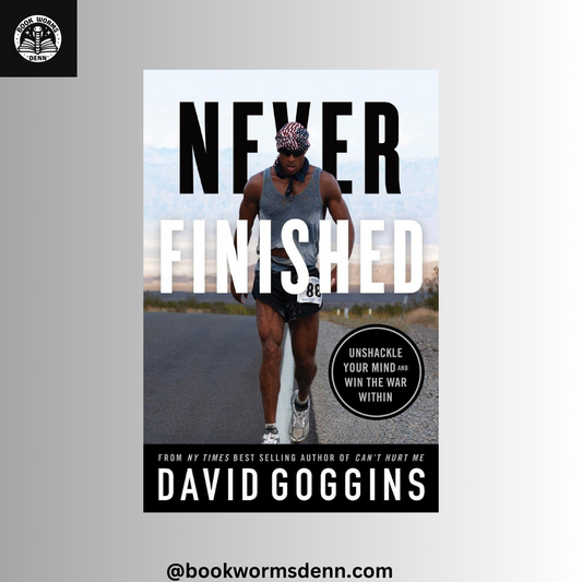 NEVER FINISHED By DAVID GOGGINS