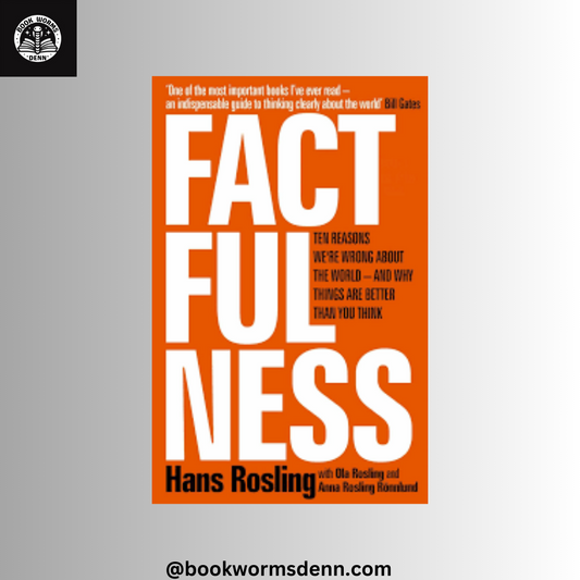 FACTFULNESS by HANS ROSLING