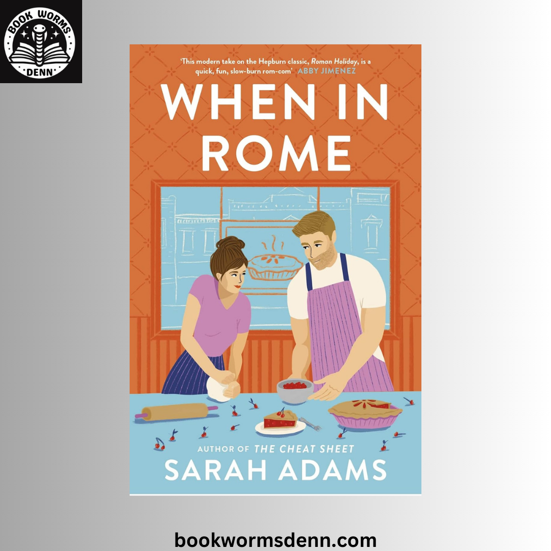 When in Rome BY Sarah Adams